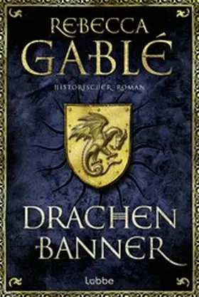 Gablé |  Drachenbanner | eBook | Sack Fachmedien