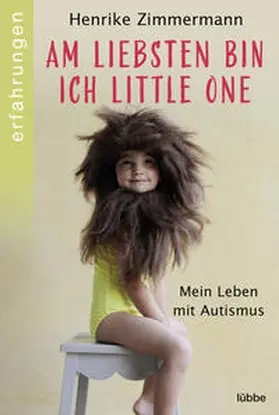 Zimmermann | Am liebsten bin ich Little One | E-Book | sack.de