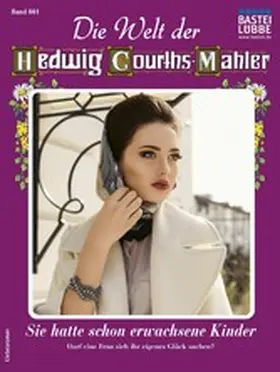 Larsen |  Die Welt der Hedwig Courths-Mahler 601 | eBook | Sack Fachmedien