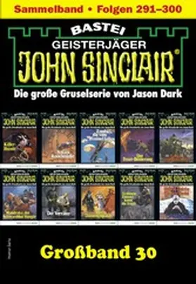 Dark |  John Sinclair Großband 30 | eBook | Sack Fachmedien