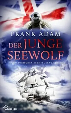 Adam |  Der junge Seewolf | eBook | Sack Fachmedien
