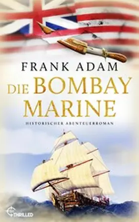 Adam |  Die Bombay-Marine | eBook | Sack Fachmedien