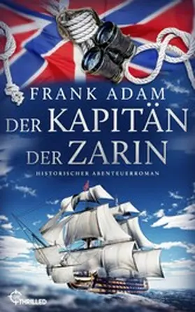 Adam |  Der Kapitän der Zarin | eBook | Sack Fachmedien