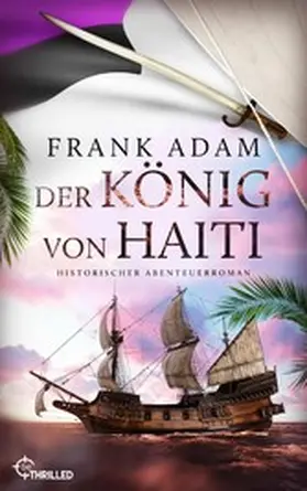 Adam |  Der König von Haiti | eBook | Sack Fachmedien