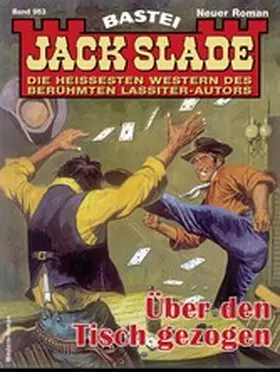 Slade |  Jack Slade 953 | eBook | Sack Fachmedien
