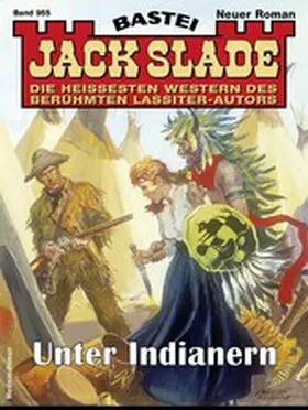 Slade |  Jack Slade 955 | eBook | Sack Fachmedien