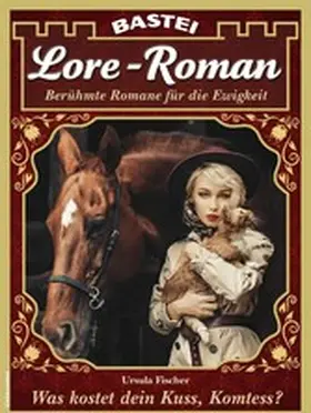Fischer |  Lore-Roman 128 | eBook | Sack Fachmedien