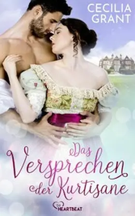 Grant |  Das Versprechen der Kurtisane | eBook | Sack Fachmedien