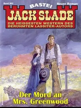 Slade |  Jack Slade 962 | eBook | Sack Fachmedien