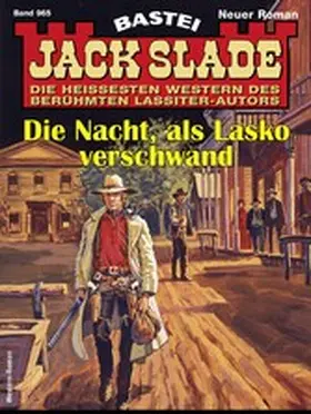 Slade |  Jack Slade 965 | eBook | Sack Fachmedien