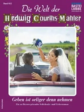 Ritter |  Die Welt der Hedwig Courths-Mahler 612 | eBook | Sack Fachmedien