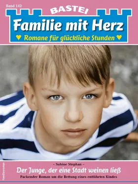 Stephan |  Familie mit Herz 142 | eBook | Sack Fachmedien