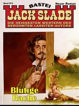 Slade |  Jack Slade 973 | eBook | Sack Fachmedien