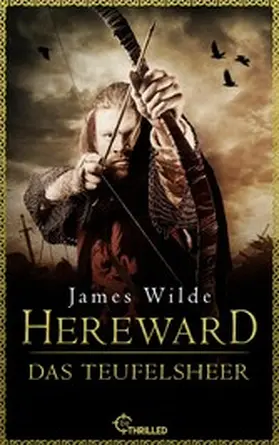 Wilde |  Hereward: Das Teufelsheer | eBook | Sack Fachmedien