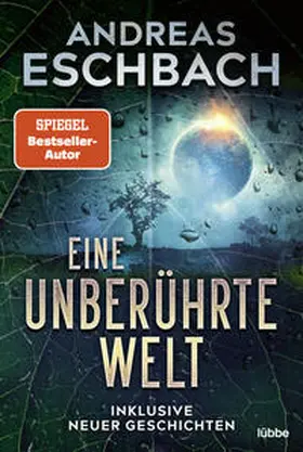 Eschbach | Eine unberührte Welt | E-Book | sack.de