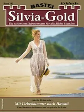 Grünewald |  Silvia-Gold 182 | eBook | Sack Fachmedien