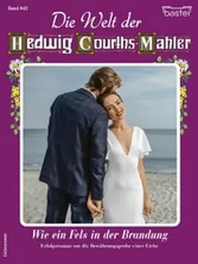 Ritter |  Die Welt der Hedwig Courths-Mahler 642 | eBook | Sack Fachmedien