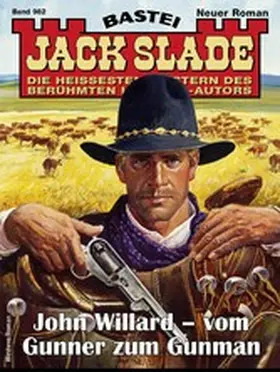 Slade |  Jack Slade 982 | eBook | Sack Fachmedien