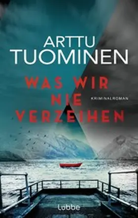 Tuominen |  Was wir nie verzeihen | eBook | Sack Fachmedien