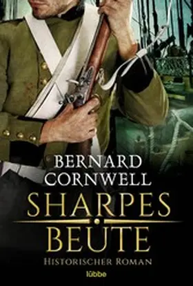 Cornwell |  Sharpes Beute | eBook | Sack Fachmedien