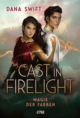 Swift |  Cast in Firelight - Magie der Farben | eBook | Sack Fachmedien