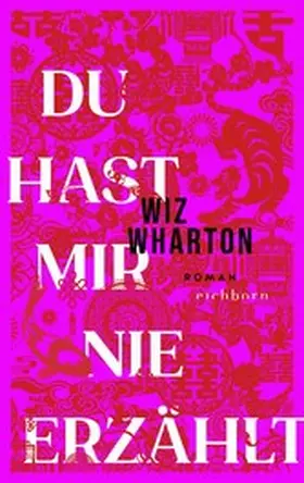 Wharton | Du hast mir nie erzählt | E-Book | www2.sack.de