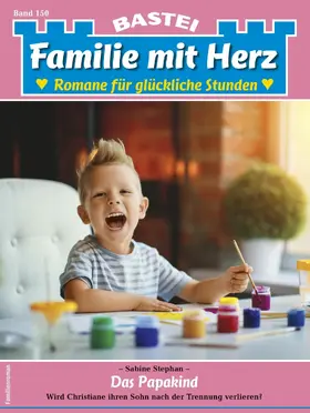 Stephan |  Familie mit Herz 150 | eBook | Sack Fachmedien