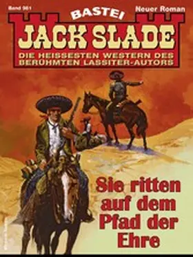Slade |  Jack Slade 981 | eBook | Sack Fachmedien