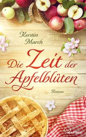 March |  Die Zeit der Apfelblüten | eBook | Sack Fachmedien