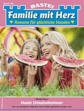 Prinz |  Familie mit Herz 160 | eBook | Sack Fachmedien