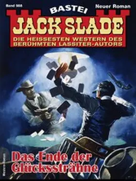 Slade |  Jack Slade 988 | eBook | Sack Fachmedien