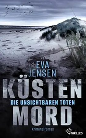 Jensen |  Küstenmord: Die unsichtbaren Toten | eBook | Sack Fachmedien