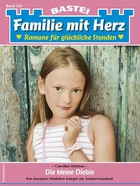 Steffens |  Familie mit Herz 164 | eBook | Sack Fachmedien