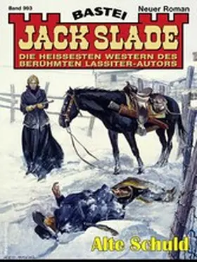 Slade |  Jack Slade 993 | eBook | Sack Fachmedien