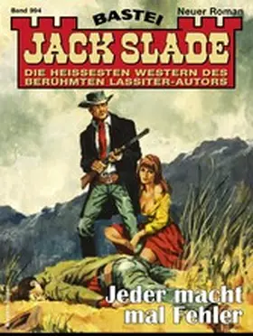 Slade |  Jack Slade 994 | eBook | Sack Fachmedien
