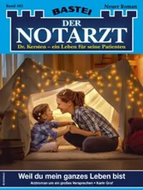 Graf |  Der Notarzt 462 | eBook | Sack Fachmedien