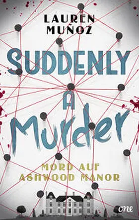 Muñoz |  Suddenly a Murder - Mord auf Ashwood Manor | eBook | Sack Fachmedien