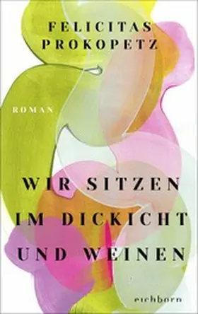 Prokopetz |  Wir sitzen im Dickicht und weinen | eBook | Sack Fachmedien