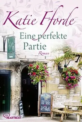 Fforde |  Eine perfekte Partie | eBook | Sack Fachmedien
