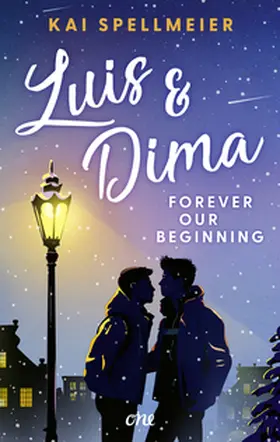 Spellmeier |  Luis & Dima - Forever our beginning | eBook | Sack Fachmedien