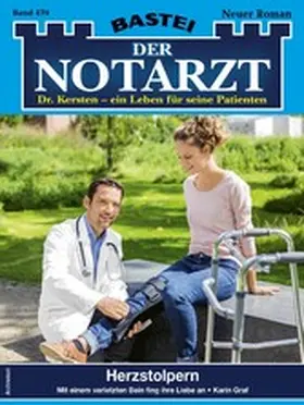 Graf |  Der Notarzt 470 | eBook | Sack Fachmedien