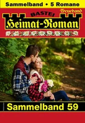 Wallner / Fernthaler / Kufsteiner |  Heimat-Roman Treueband 59 | eBook | Sack Fachmedien