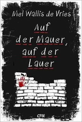 Vries |  Auf der Mauer, auf der Lauer | eBook | Sack Fachmedien