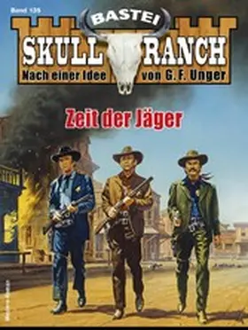 Callahan |  Skull-Ranch 135 | eBook | Sack Fachmedien
