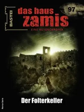 Silber |  Das Haus Zamis 97 | eBook | Sack Fachmedien