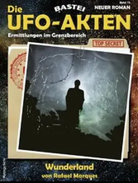 Marques |  Die UFO-AKTEN 70 | eBook | Sack Fachmedien