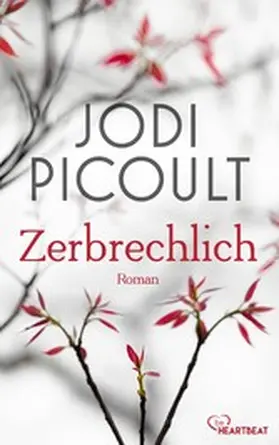Picoult |  Zerbrechlich | eBook | Sack Fachmedien