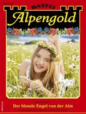 Tanner |  Alpengold 431 | eBook | Sack Fachmedien