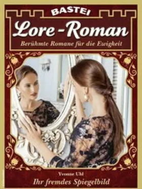 Uhl |  Lore-Roman 191 | eBook | Sack Fachmedien