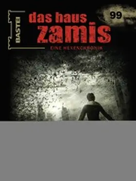 Dark / Silber |  Das Haus Zamis 99 | eBook | Sack Fachmedien